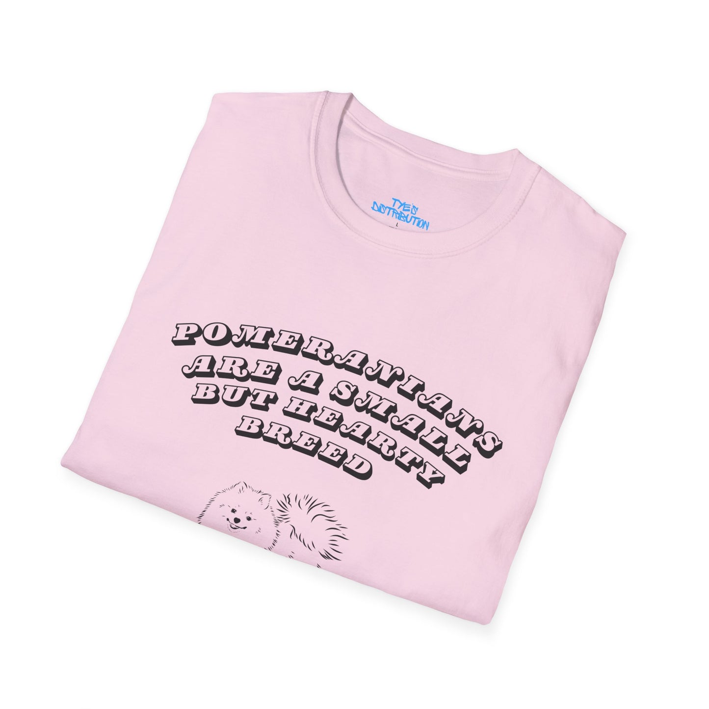 Pomeranians are a Small but Hardy Breed - Unisex Softstyle T-Shirt
