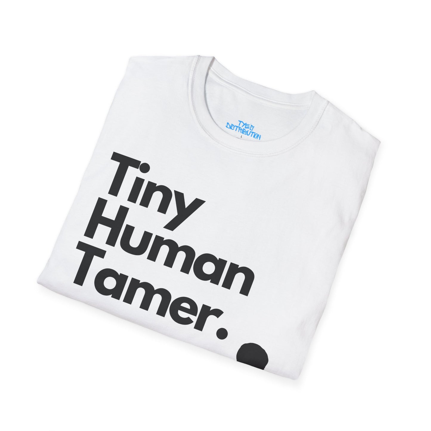 Tiny Human Tamer W/ Black Design - Unisex Softstyle T-Shirt