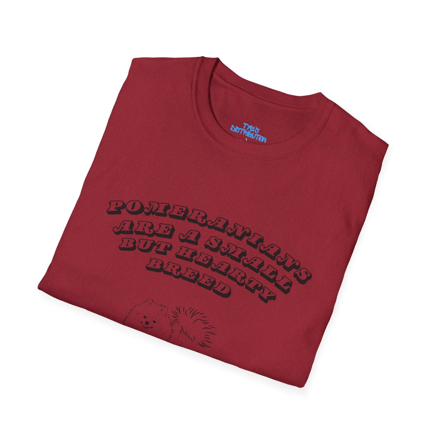 Pomeranians are a Small but Hardy Breed - Unisex Softstyle T-Shirt