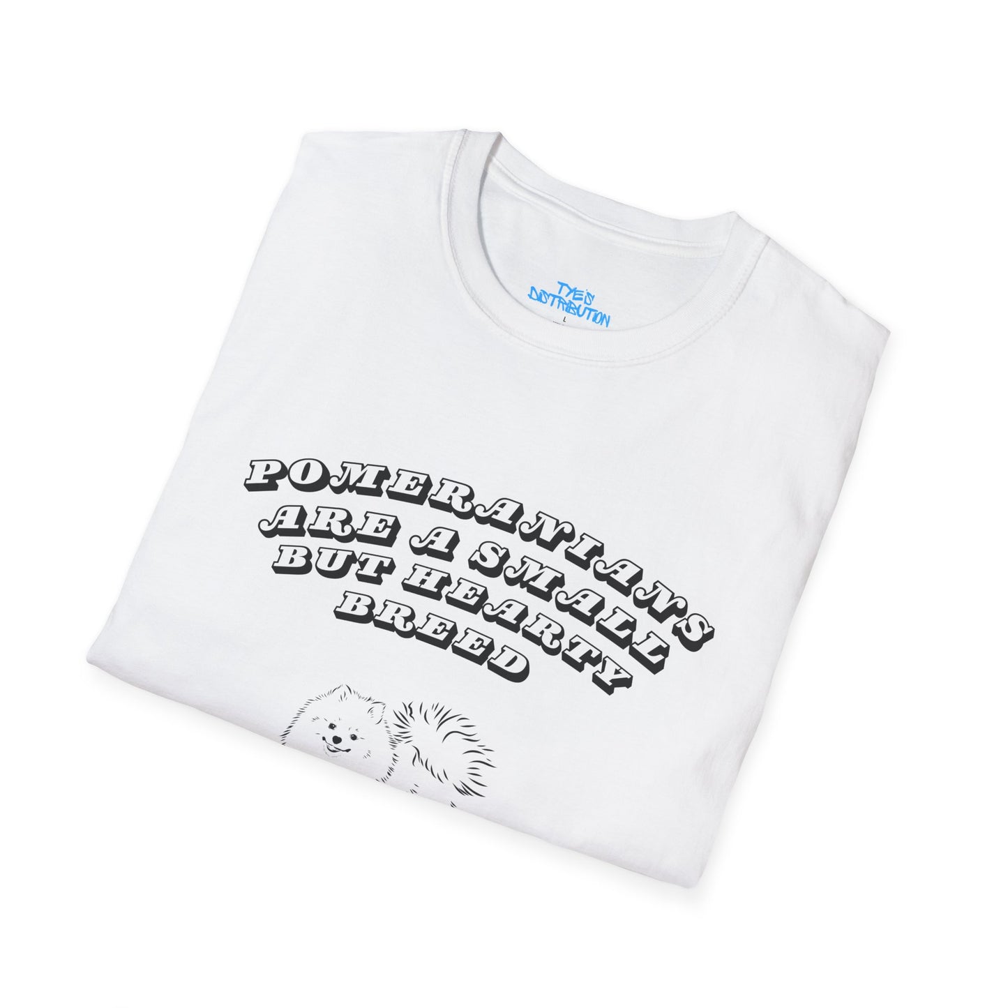 Pomeranians are a Small but Hardy Breed - Unisex Softstyle T-Shirt
