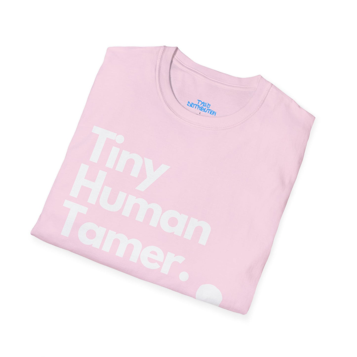 Tiny Human Tamer W/ White Design - Unisex Softstyle T-Shirt