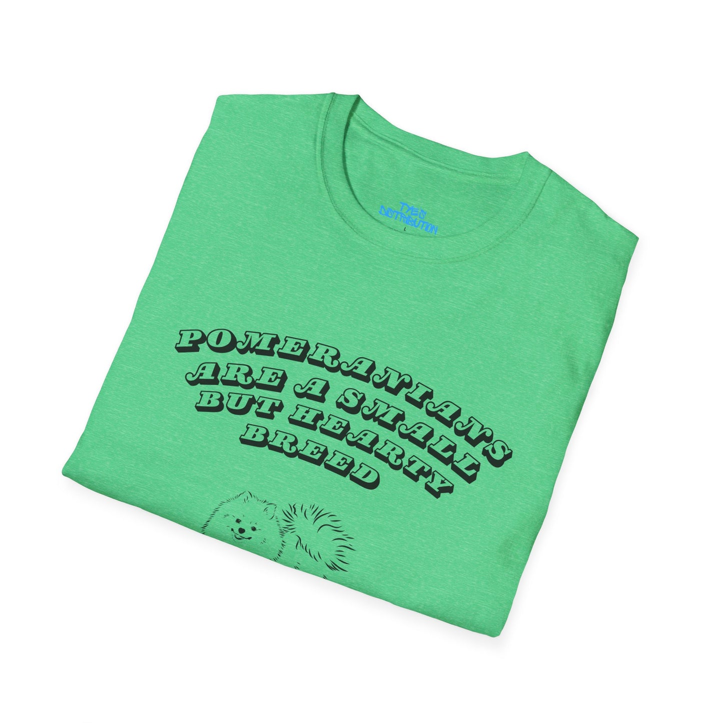 Pomeranians are a Small but Hardy Breed - Unisex Softstyle T-Shirt