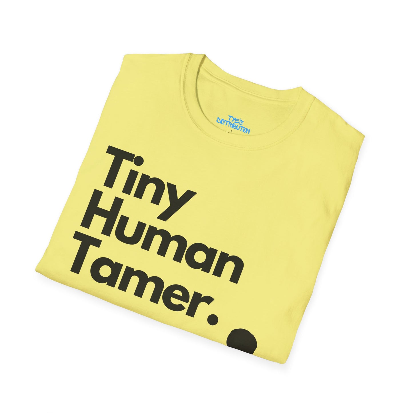 Tiny Human Tamer W/ Black Design - Unisex Softstyle T-Shirt