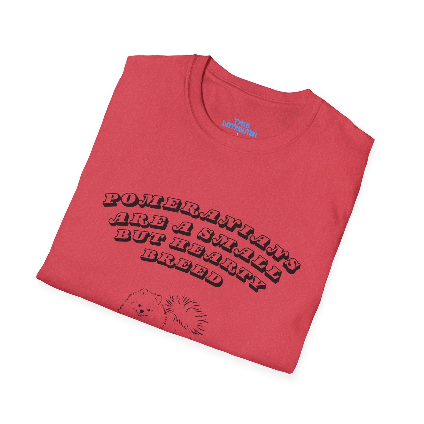 Pomeranians are a Small but Hardy Breed - Unisex Softstyle T-Shirt