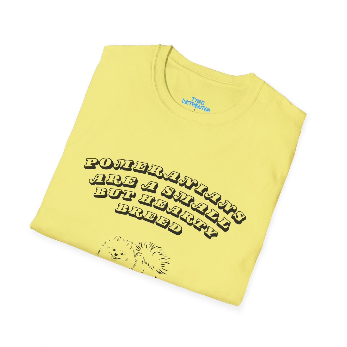 Pomeranians are a Small but Hardy Breed - Unisex Softstyle T-Shirt