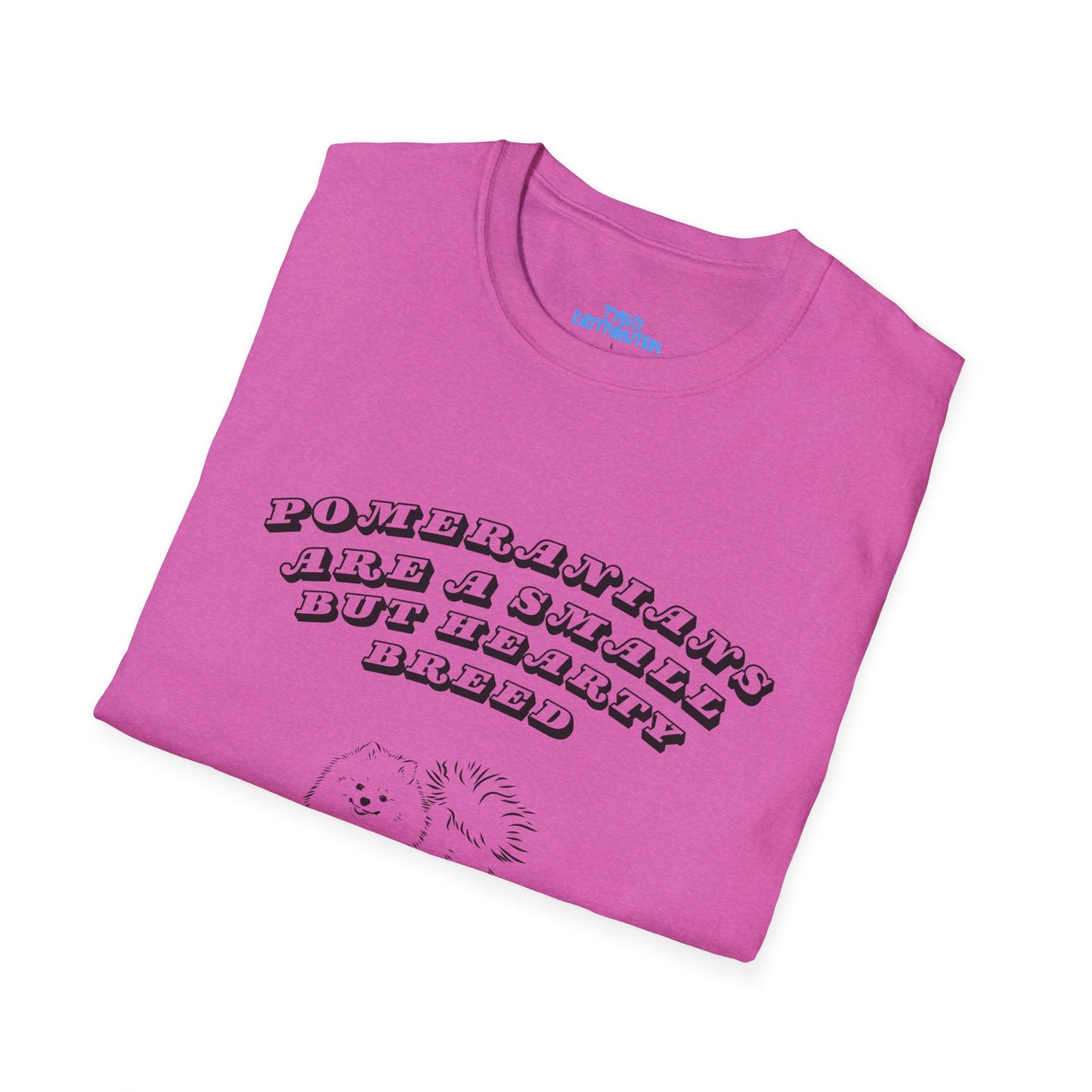 Pomeranians are a Small but Hardy Breed - Unisex Softstyle T-Shirt