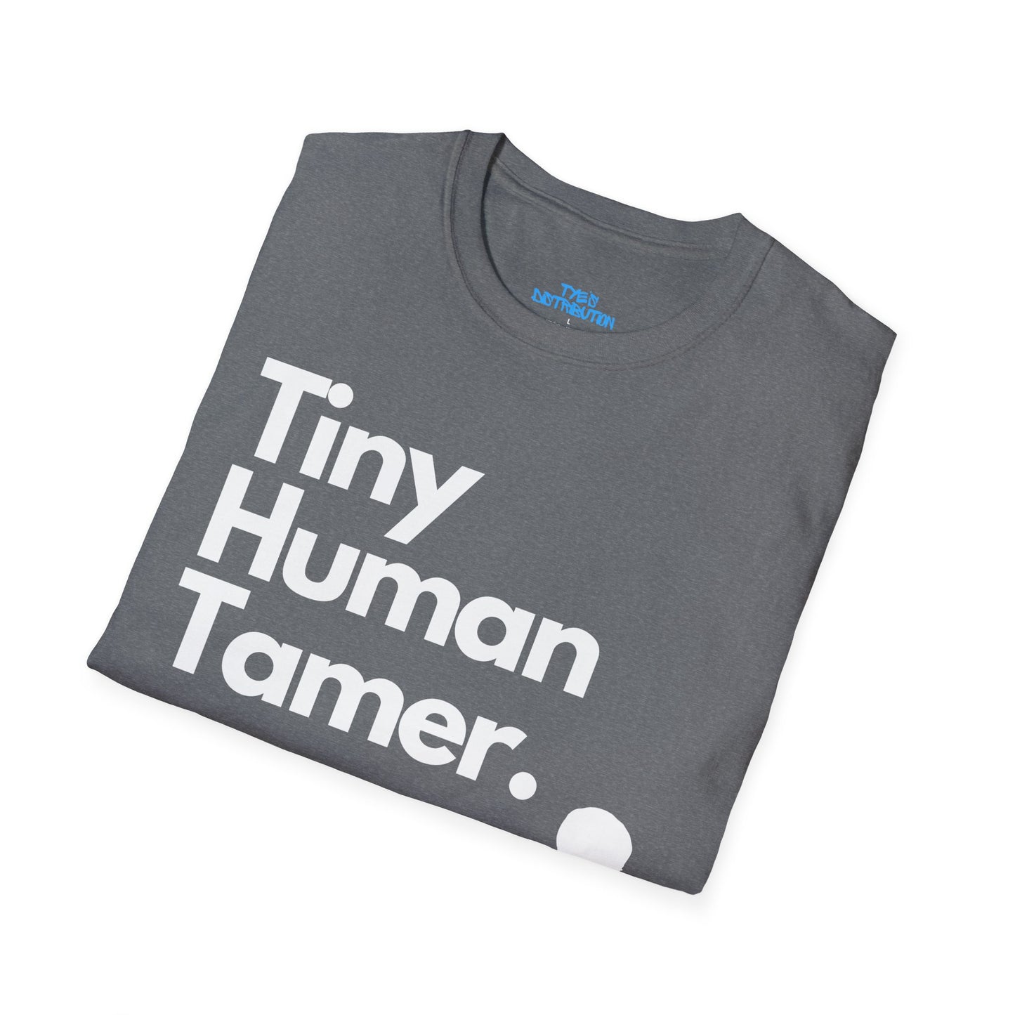 Tiny Human Tamer W/ White Design - Unisex Softstyle T-Shirt